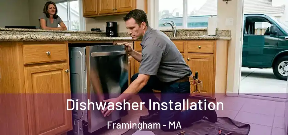 Dishwasher Installation Framingham - MA