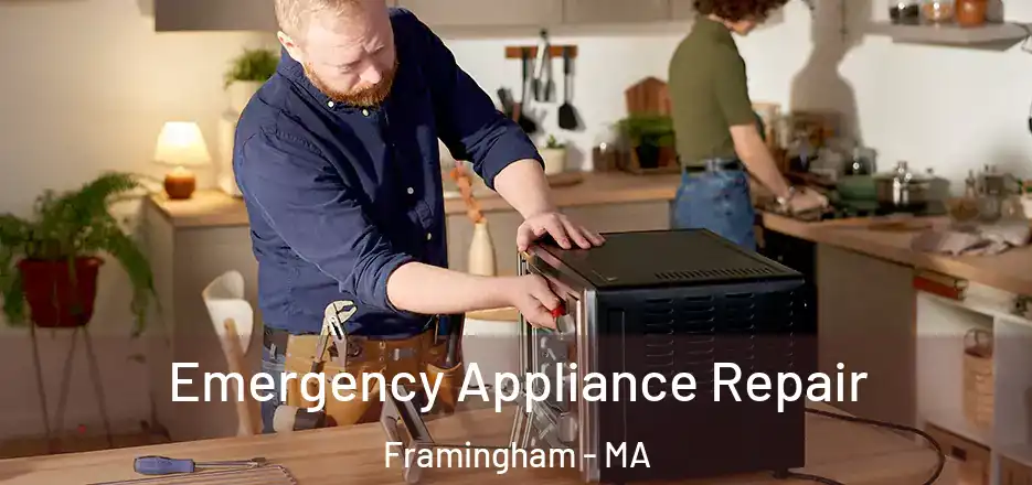  Emergency Appliance Repair Framingham - MA
