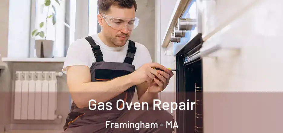 Gas Oven Repair Framingham - MA