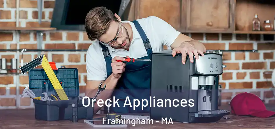 Oreck Appliances Framingham - MA