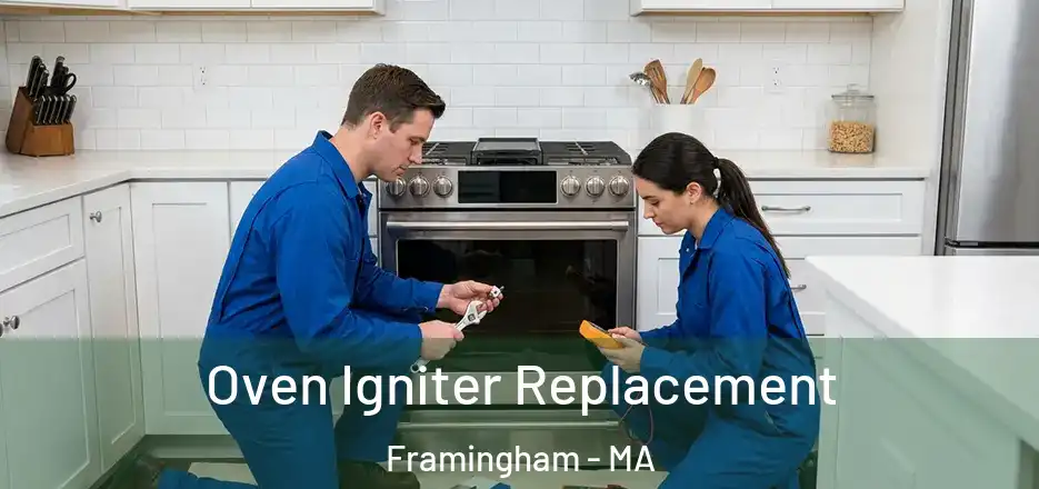 Oven Igniter Replacement Framingham - MA