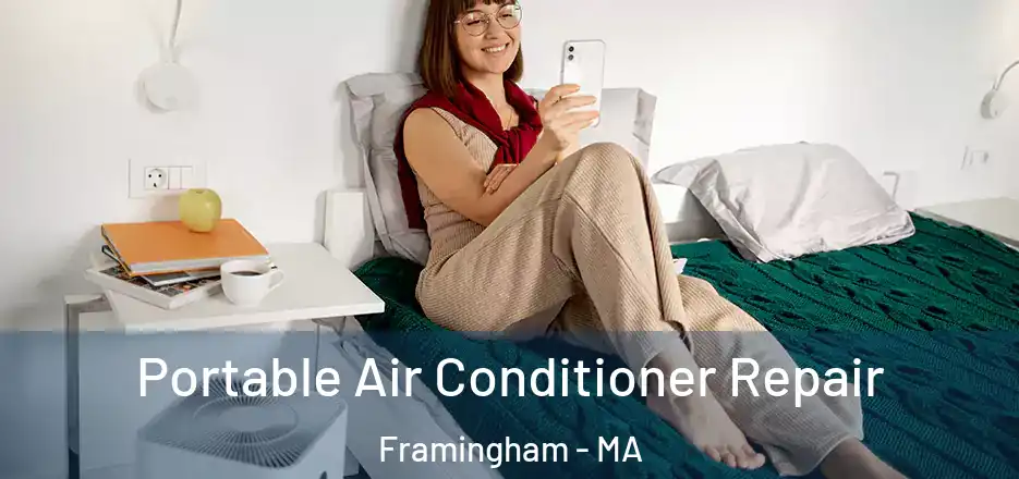  Portable Air Conditioner Repair Framingham - MA