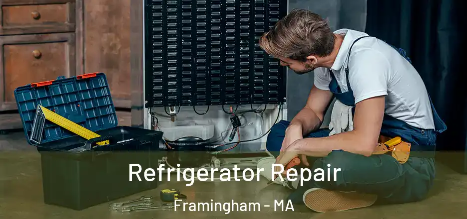  Refrigerator Repair Framingham - MA