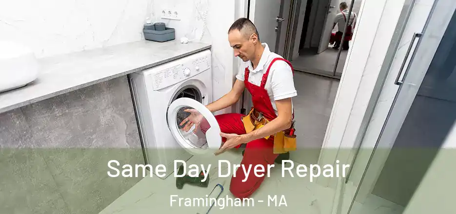  Same Day Dryer Repair Framingham - MA