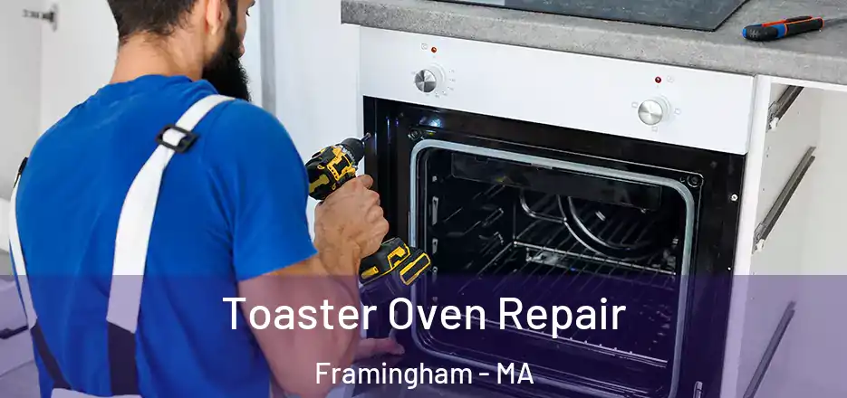  Toaster Oven Repair Framingham - MA